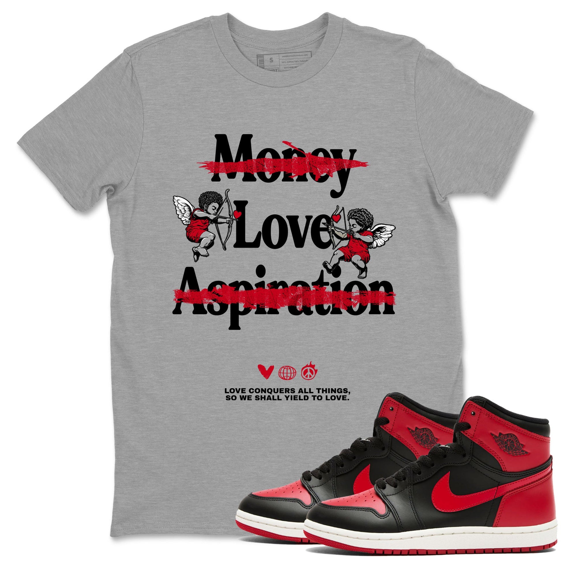1s '85 Bred shirts to match jordans Love Conquers All Things best t shirts to wear with jordans Air Jordan 1 Retro HIgh OG '85 Bred match shoes to clothes SNRT Sneaker Tees unisex cotton Heather Grey 1 shirts