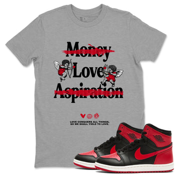 1s '85 Bred shirts to match jordans Love Conquers All Things best t shirts to wear with jordans Air Jordan 1 Retro HIgh OG '85 Bred match shoes to clothes SNRT Sneaker Tees unisex cotton Heather Grey 1 shirts