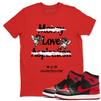 1s '85 Bred shirts to match jordans Love Conquers All Things best t shirts to wear with jordans Air Jordan 1 Retro HIgh OG '85 Bred match shoes to clothes SNRT Sneaker Tees unisex cotton Red 1 shirts