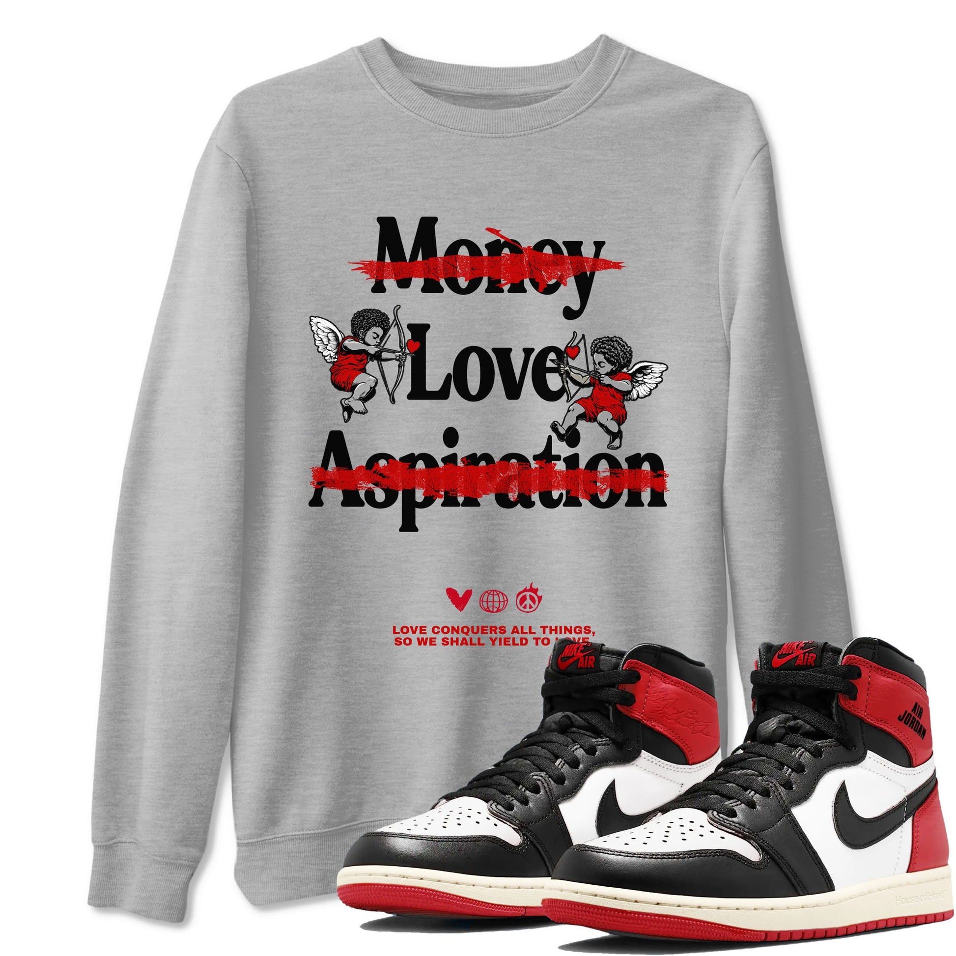 Air Jordan 1 High OG Black Toe shirts to match jordans Love Conquers All Things best t shirts to wear with jordans Air Jordan 1 Black Toe Reimgained match shoes to clothes SNRT Sneaker Tees unisex cotton Heather Grey 1 shirts