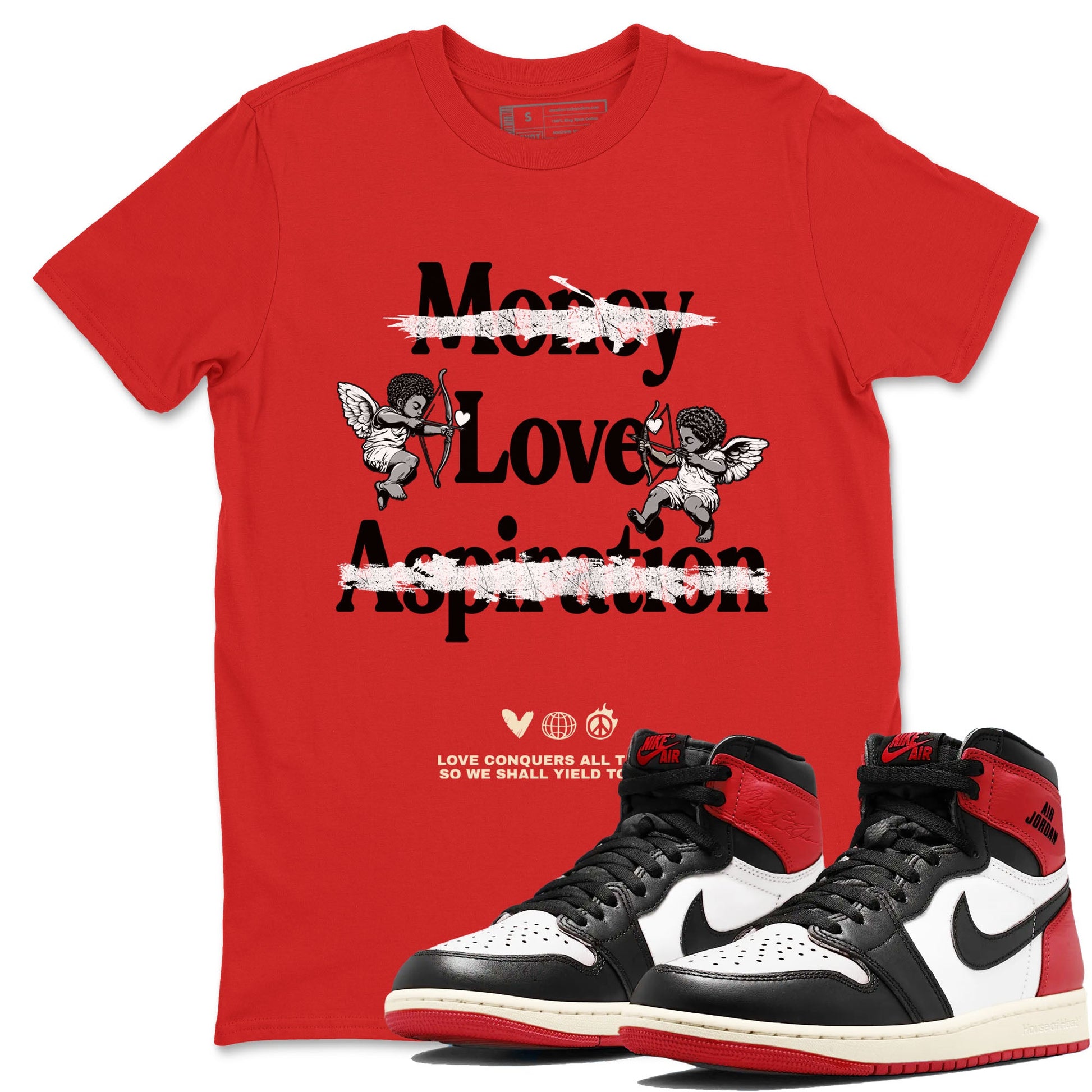 Air Jordan 1 High OG Black Toe shirts to match jordans Love Conquers All Things best t shirts to wear with jordans Air Jordan 1 Black Toe Reimgained match shoes to clothes SNRT Sneaker Tees unisex cotton Red 1 shirts