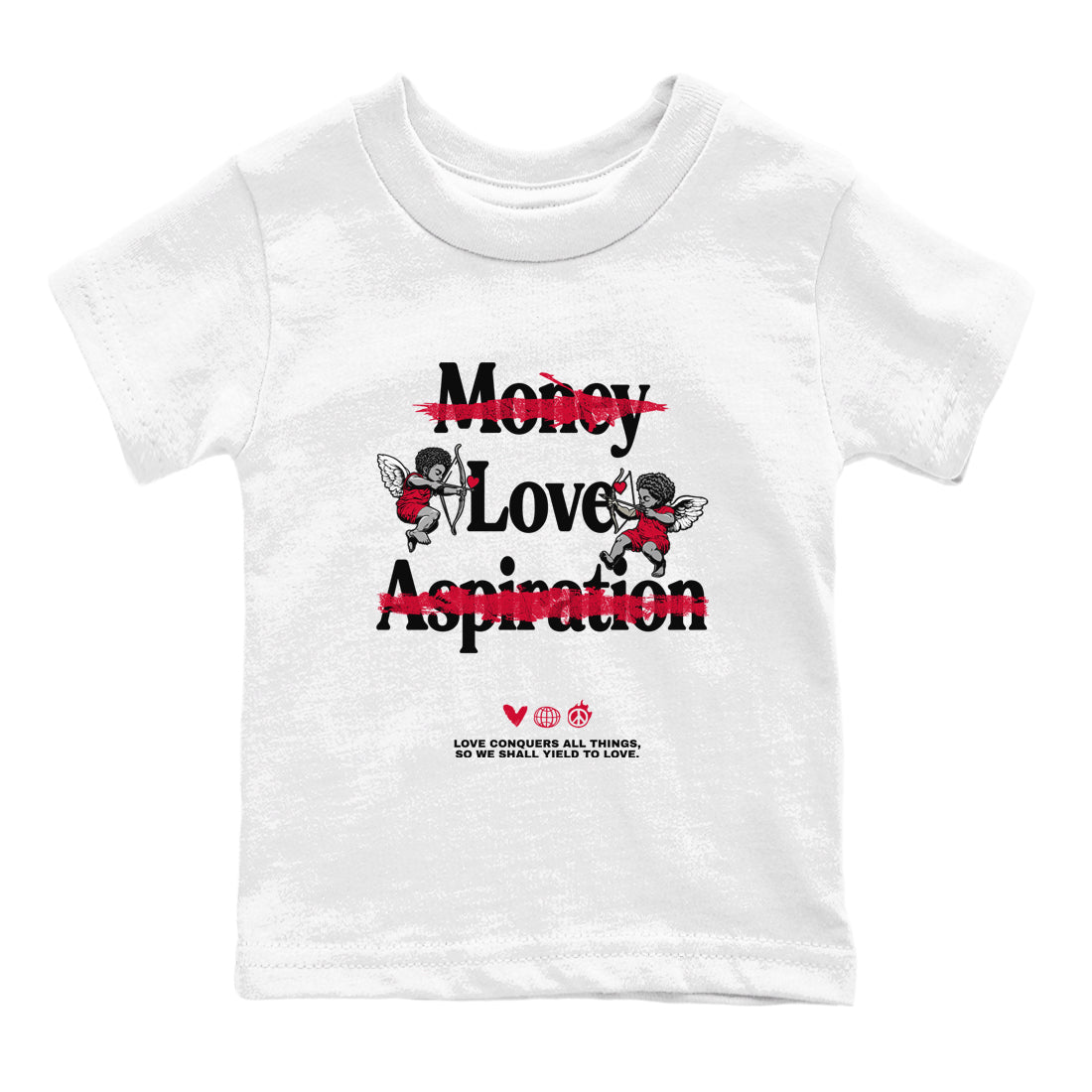 12s Flu Game shirts to match jordans Love Conquers All Things sneaker match tees Air Jordan 12 Retro Flu Game match shoes to clothes SNRT Sneaker Tees Youth Baby White 2 tee