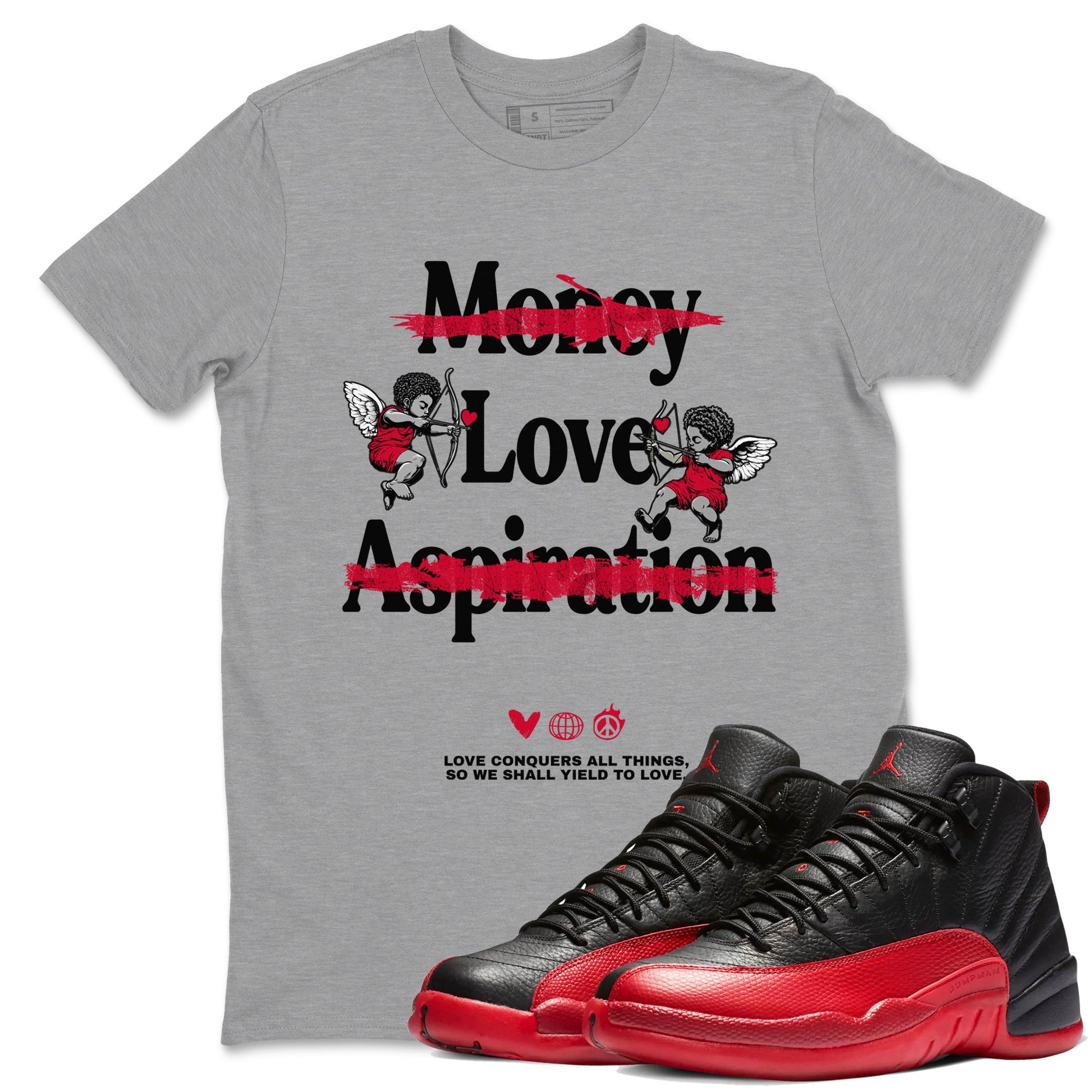 12s Flu Game shirts to match jordans Love Conquers All Things sneaker match tees Air Jordan 12 Retro Flu Game match shoes to clothes SNRT Sneaker Tees unisex cotton Heather Grey 1 shirts