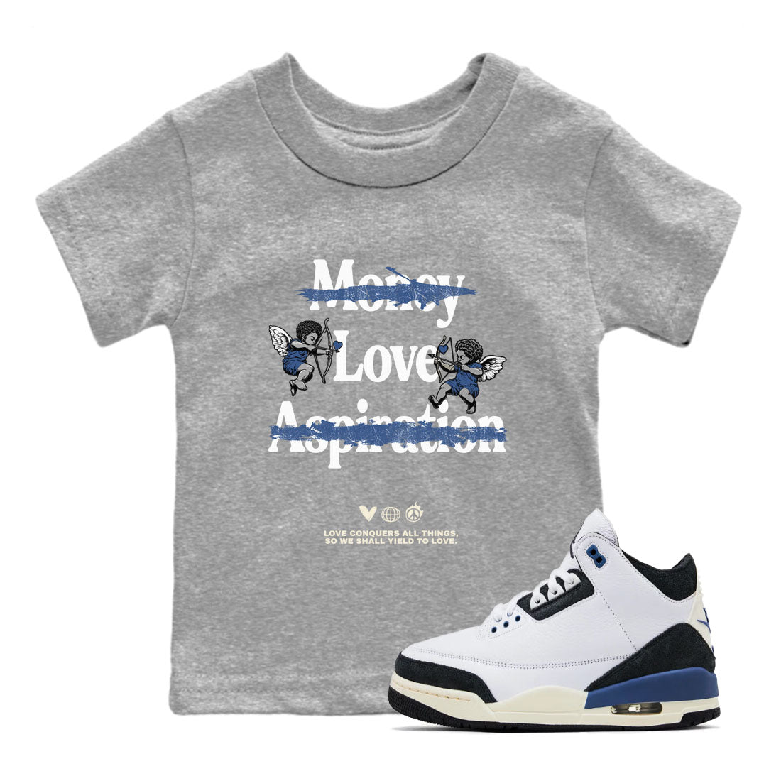 3s For The Love to match jordans Love Conquers All Things best t shirts to wear with jordans A Ma Maniere x Air Jordan 3 Diffused Blue match shoes to clothes SNRT Sneaker Tees Youth Baby Heather Grey 1 tee