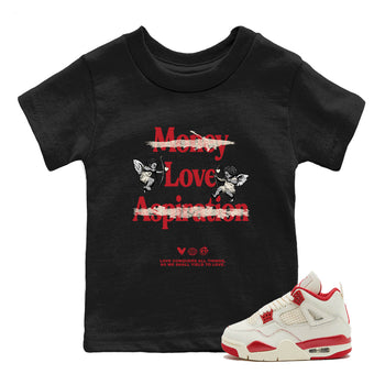 Sneaker match tees – Sneaker Tees To Match Air Jordan 4 Valentines Day Shoes – Love Conquers All Things Kids T-Shirt Black 1
