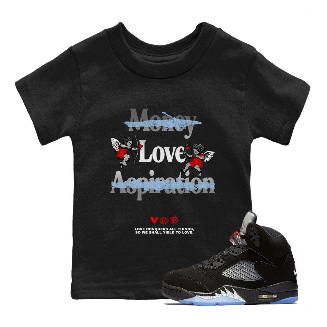 AJ5 Reimagined shirts to match jordans Love Conquers All Things best t shirts to wear with jordans Air Jordan 5 Retro OG Reimagined match shoes to clothes SNRT Sneaker Tees Youth Baby Black 1 tee