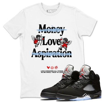 AJ5 Reimagined shirts to match jordans Love Conquers All Things best t shirts to wear with jordans Air Jordan 5 Retro OG Reimagined match shoes to clothes SNRT Sneaker Tees unisex cotton White 1 shirts