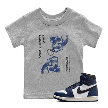 1s Midnight Navy shirts to match jordans Love Doesn't End sneaker match tees Air Jordan 1 Midnight Navy match shoes to clothes SNRT Sneaker Tees Youth Baby Heather Grey 1 tee