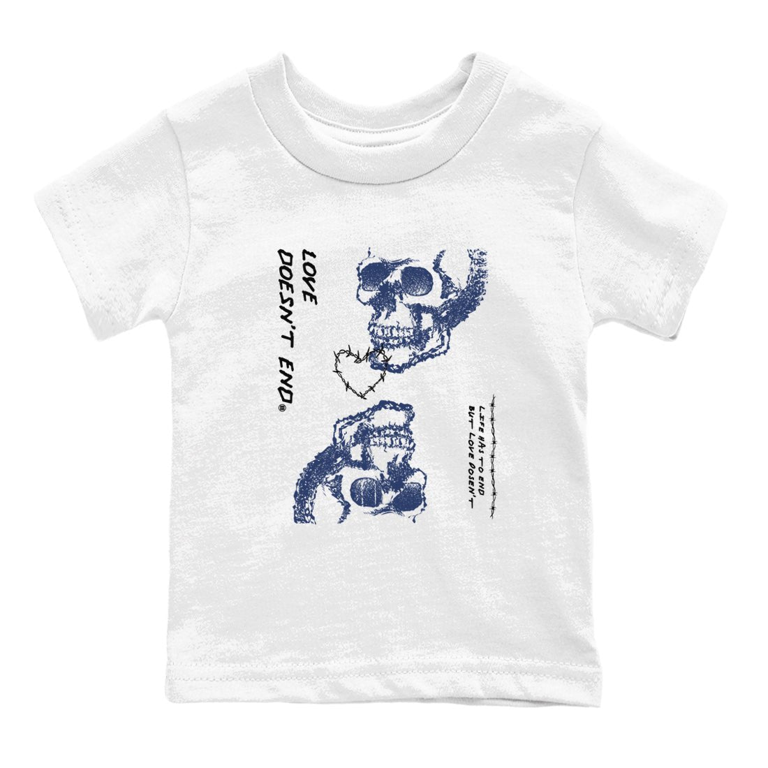 1s Midnight Navy shirts to match jordans Love Doesn't End sneaker match tees Air Jordan 1 Midnight Navy match shoes to clothes SNRT Sneaker Tees Youth Baby White 2 tee
