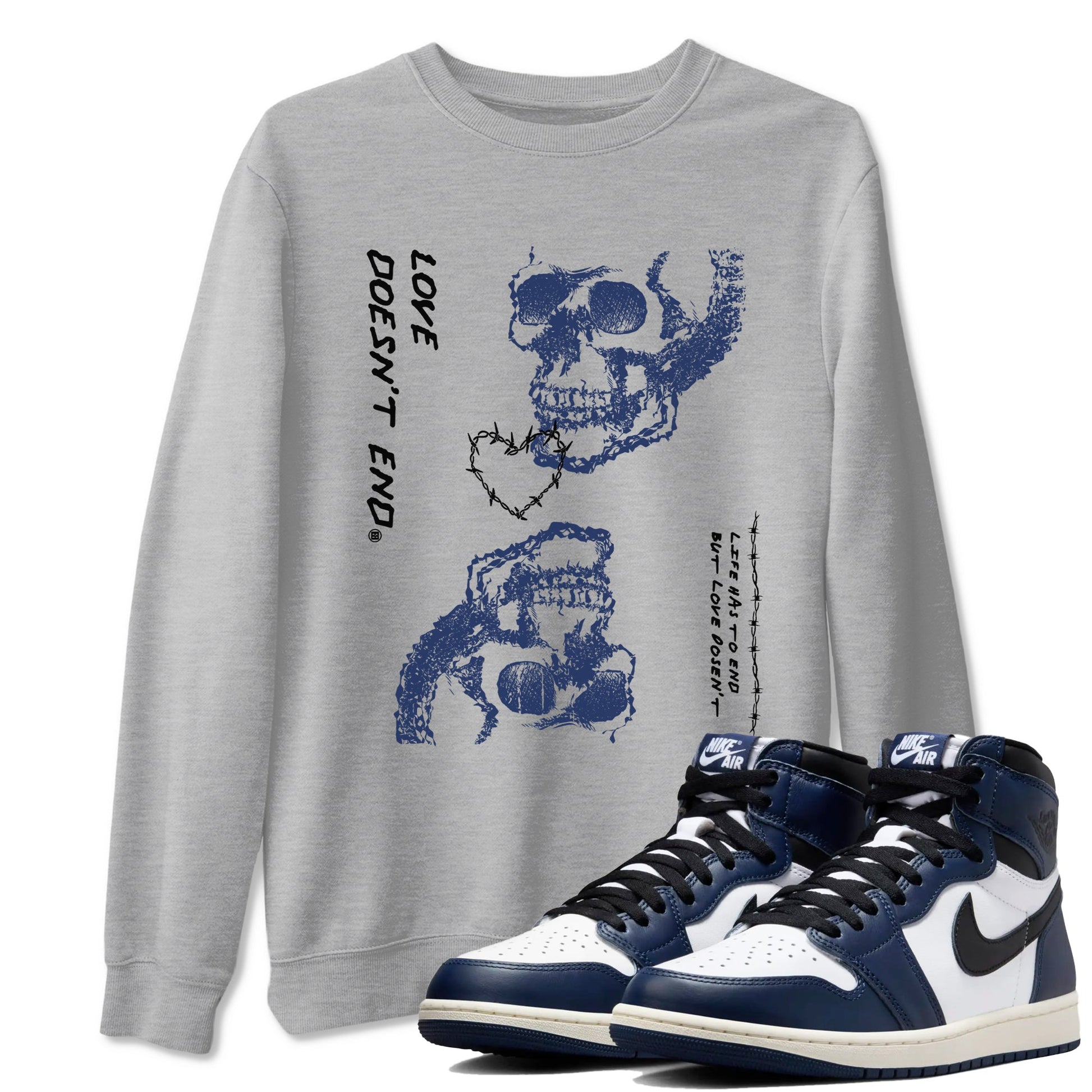 1s Midnight Navy shirts to match jordans Love Doesn't End sneaker match tees Air Jordan 1 Midnight Navy match shoes to clothes SNRT Sneaker Tees unisex cotton Heather Grey 1 shirts