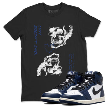 1s Midnight Navy shirts to match jordans Love Doesn't End sneaker match tees Air Jordan 1 Midnight Navy match shoes to clothes SNRT Sneaker Tees unisex cotton Black 1 shirts