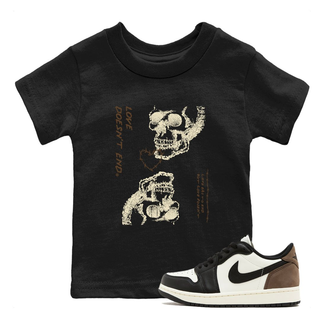 1s Mocha shirts to match jordans Love Doesn't End sneaker match tees Air Jordan 1 Low Mocha SNRT Sneaker Release Tees Youth Baby Black 1 crew neck shirts