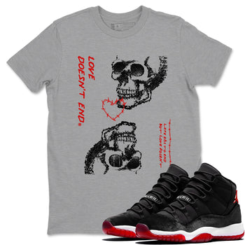 Air Jordan 11 Retro Bred Velvet shirts to match jordans Love Doesn't End sneaker match tees 11 Bred Velvet SNRT Sneaker Release Tees unisex cotton Heather Grey 1 crew neck shirts