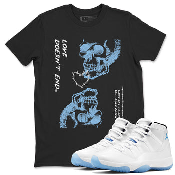 11s Legend Blue shirts to match jordans Love Doesn't End sneaker match tees Air Jordan 11 Legend Blue match shoes to clothes SNRT Sneaker Tees unisex cotton Black 1 shirts