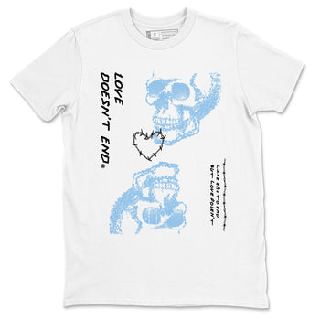 11s Legend Blue shirts to match jordans Love Doesn't End sneaker match tees Air Jordan 11 Legend Blue match shoes to clothes SNRT Sneaker Tees unisex cotton White 2 shirts