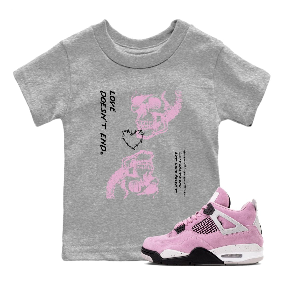 4s Retro Orchid shirts to match jordans Love Doesn't End sneaker match tees Air Jordan 4 WMNS Orchid match shoes to clothes SNRT Sneaker Tees Youth Baby Heather Grey 1 tee