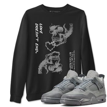 4 Wet Cement shirts to match jordans Love Doesn't End sneaker match tees Air Jordan 4 Retro Wet Cement SNRT Sneaker Release Tees unisex cotton Black 1 crew neck shirts