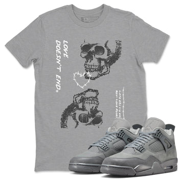 4 Wet Cement shirts to match jordans Love Doesn't End sneaker match tees Air Jordan 4 Retro Wet Cement SNRT Sneaker Release Tees unisex cotton Heather Grey 1 crew neck shirts