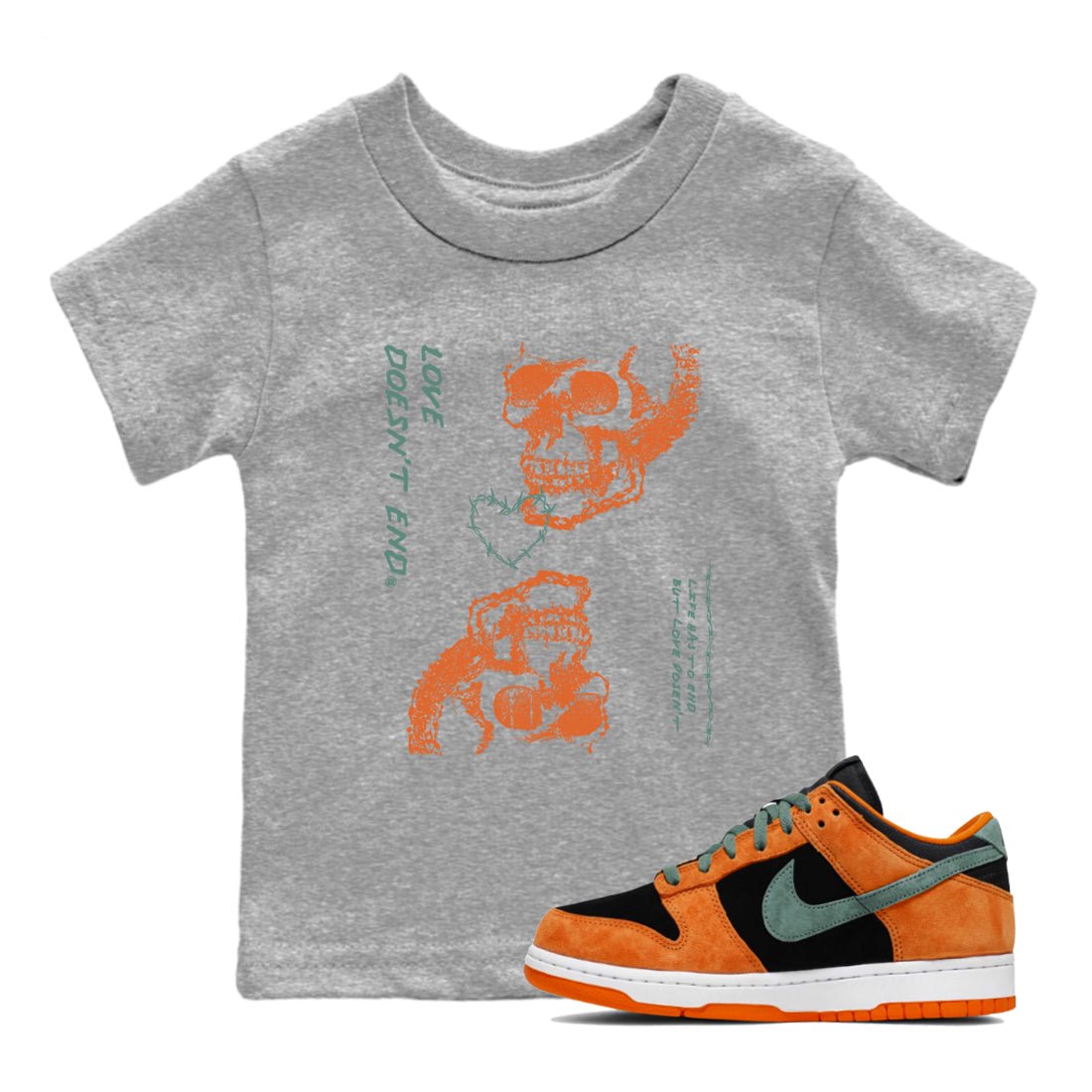 Dunk Low Ceramic shirts to match jordans Love Doesn't End sneaker match tees Dunk Ceramic match shoes to clothes SNRT Sneaker Tees Youth Baby Heather Grey 1 tee