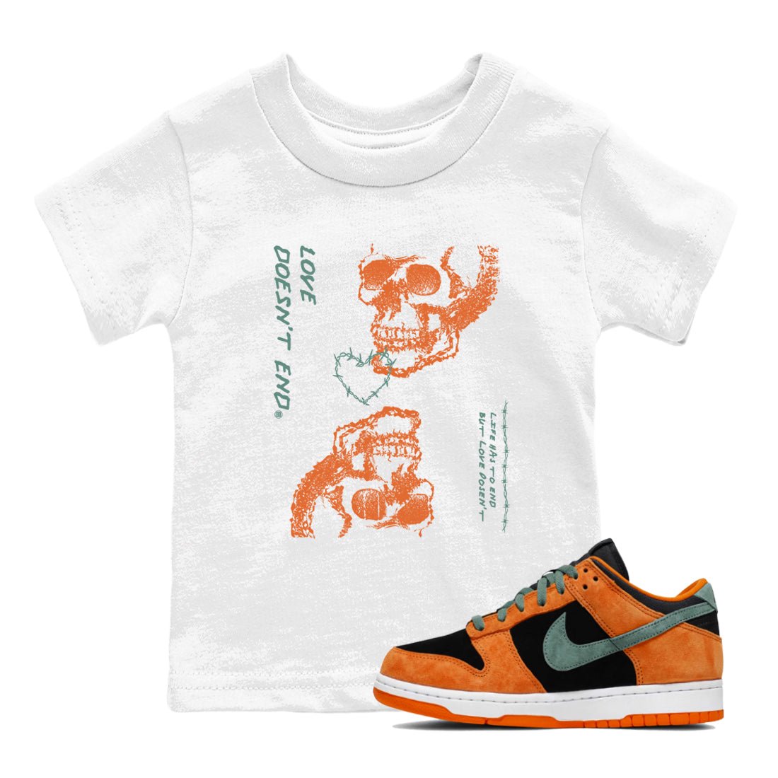 Dunk Low Ceramic shirts to match jordans Love Doesn't End sneaker match tees Dunk Ceramic match shoes to clothes SNRT Sneaker Tees Youth Baby White 1 tee