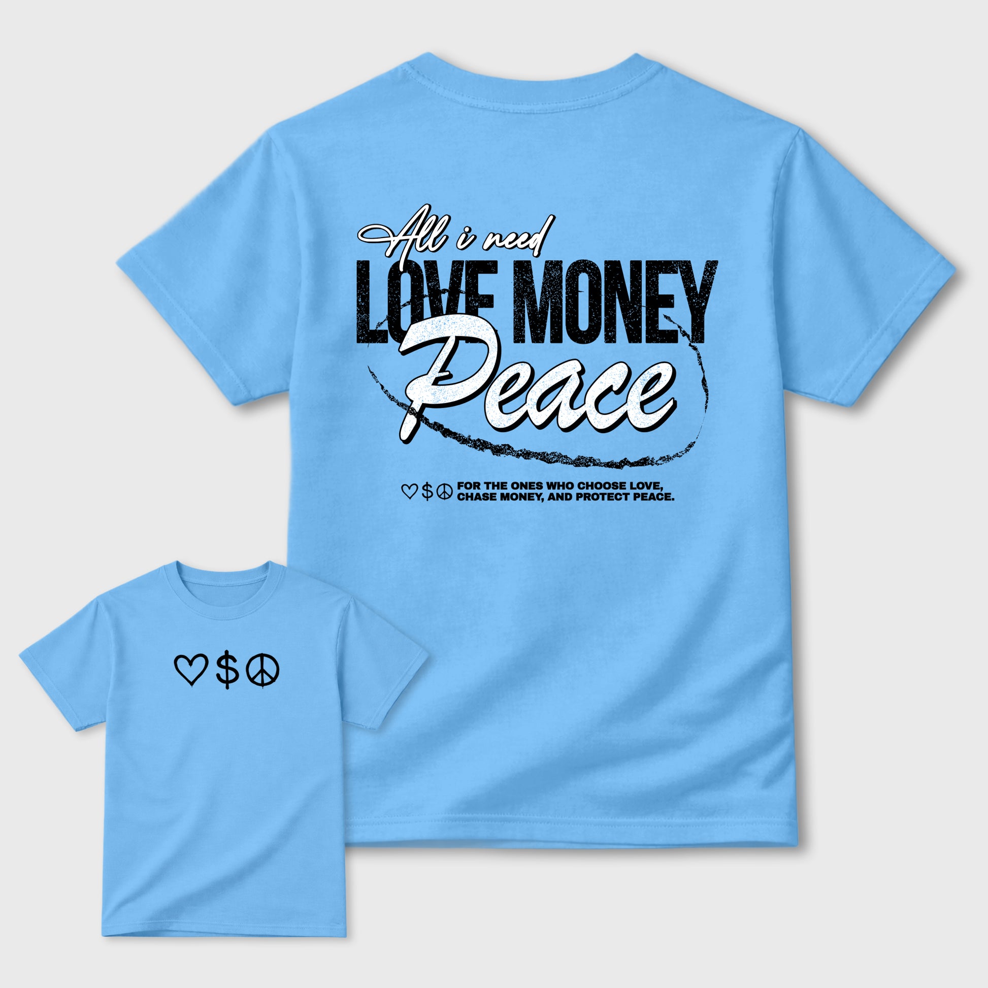 Love Money Peace sneaker match t-shirt styled to complete your fit with the sneakers, front and Back Graphic Tee, shown in Carolina Blue.