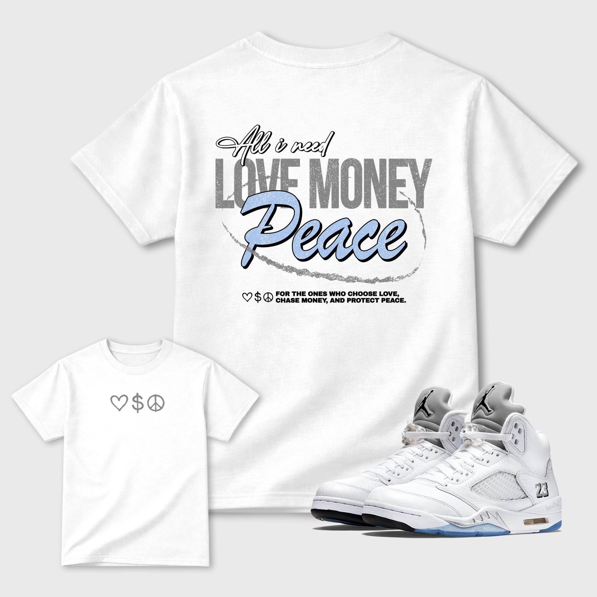 Love Money Peace front and back graphic t-shirt styled to complete your outfit with theAir Jordan 5 White Metallic sneakers, shown in White.
