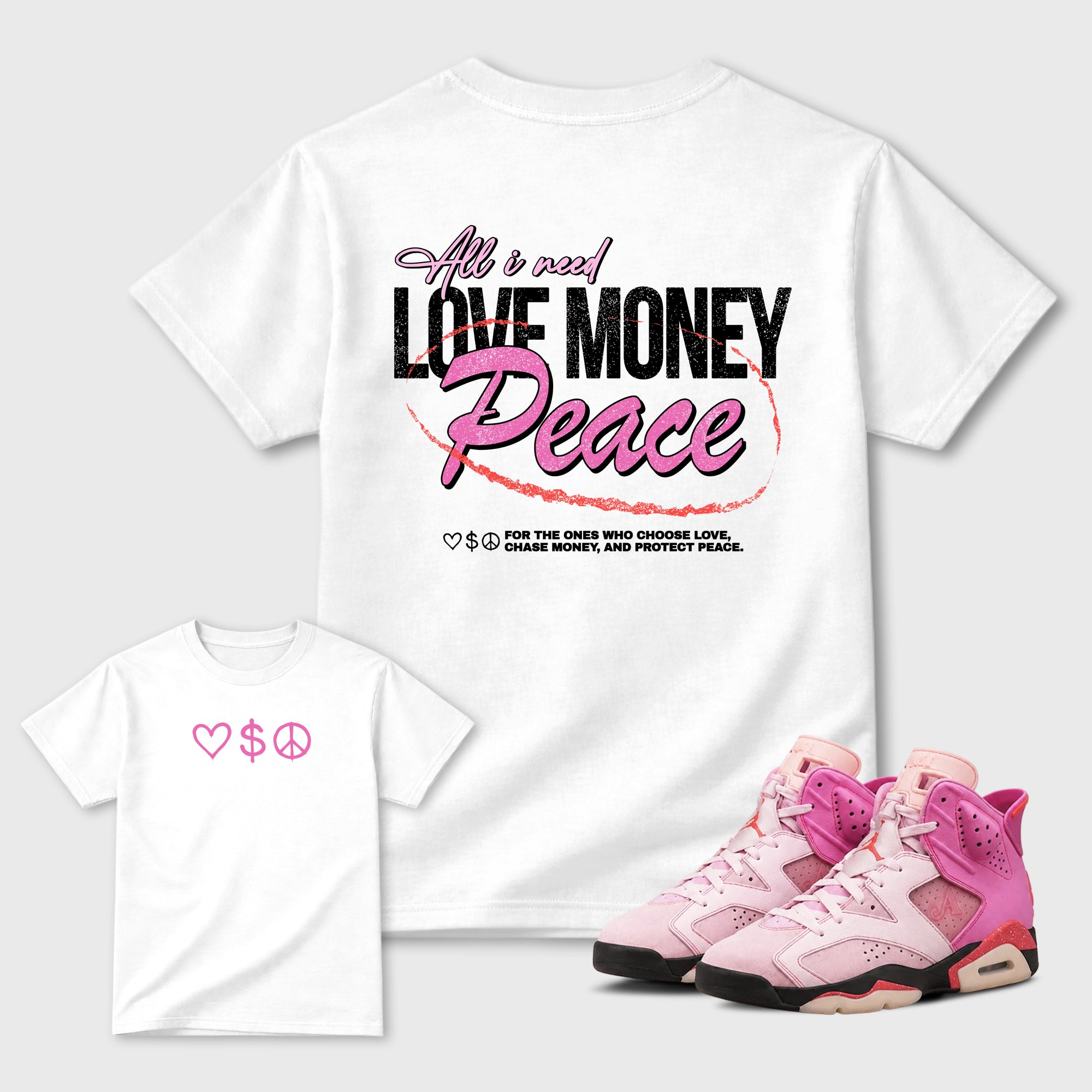 Love Money Peace Graphic T-Shirt featuring original streetwear artwork designed to complement the layered pink tones of the Air Jordan 6 Playful Pink. White Graphic T-Shirt.