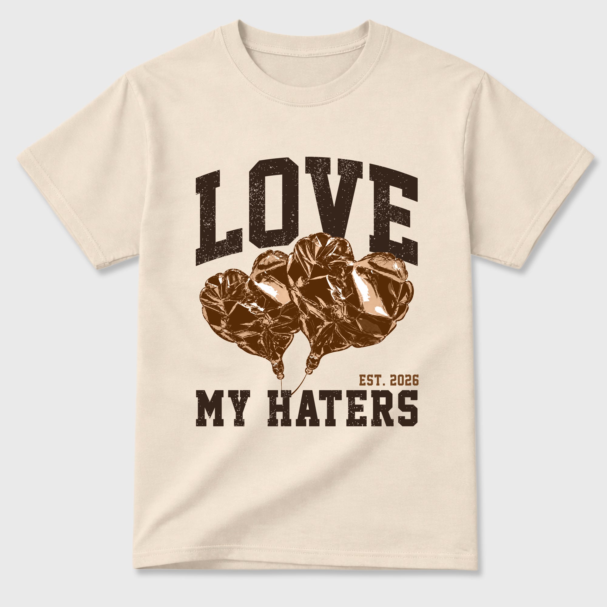 Love My Haters Graphic T-Shirt featuring original streetwear artwork designed to match the Air Jordan 1 Love Letter. Natural 2 Graphic T-Shirt.