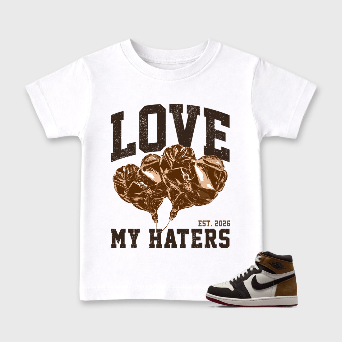 Love My Haters Baby & Kids Graphic T-Shirt featuring original artwork designed to match the Air Jordan 1 Love Letter. White 1 Kids Graphic Tee.