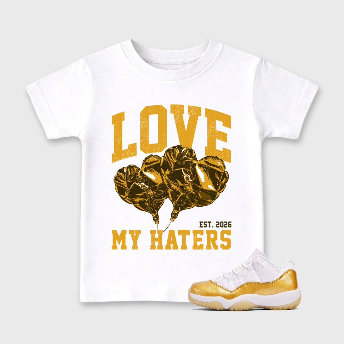 Sneaker match tees – Sneaker Tees To Match Air Jordan 11 Mother's Day Shoes – Love My Haters Kids T-Shirt White 1