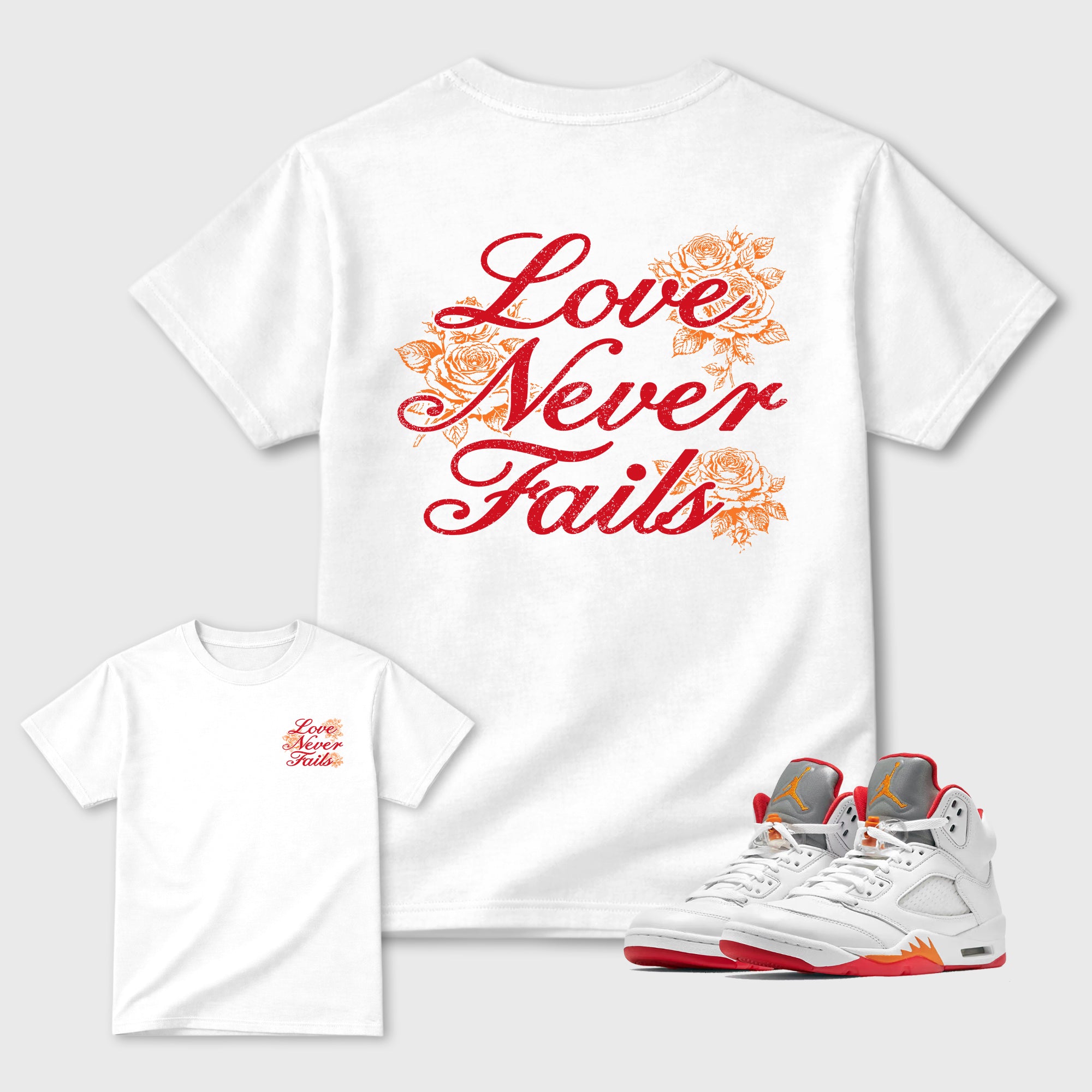 Love Never Fails White Graphic T-Shirt - 1, sneaker matching tee designed to match Air Jordan 5 Retro Sunset sneakers for a coordinated sneaker outfit.