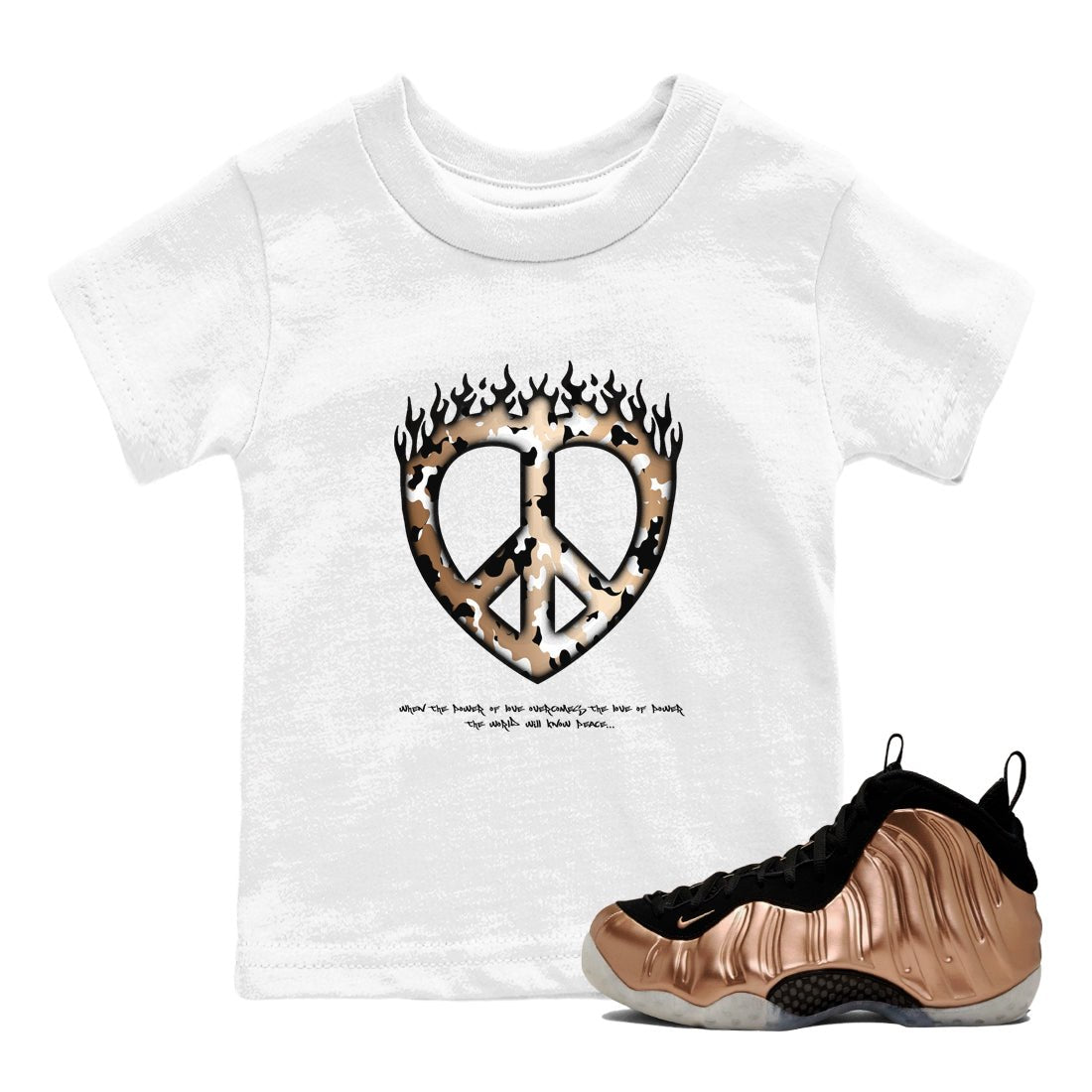 Foams One Metallic Copper shirts to match jordans Love Peace sneaker match tees Air Foamposite One Metallic Copper match shoes to clothes SNRT Sneaker Tees Youth Baby White 1 tee