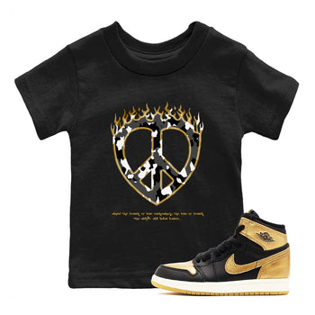 1s Black Metallic Gold shirts to match jordans Love Peace sneaker match tees Jordan 1 High OG Black and Gold SNRT Sneaker Release Tees Youth Baby Black 1 crew neck shirts