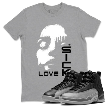 12s Black Wolf Grey shirts to match jordans Love Sick sneaker match tees Air Jordan 12 Barons match shoes to clothes SNRT Sneaker Tees unisex cotton Heather Grey 1 shirts