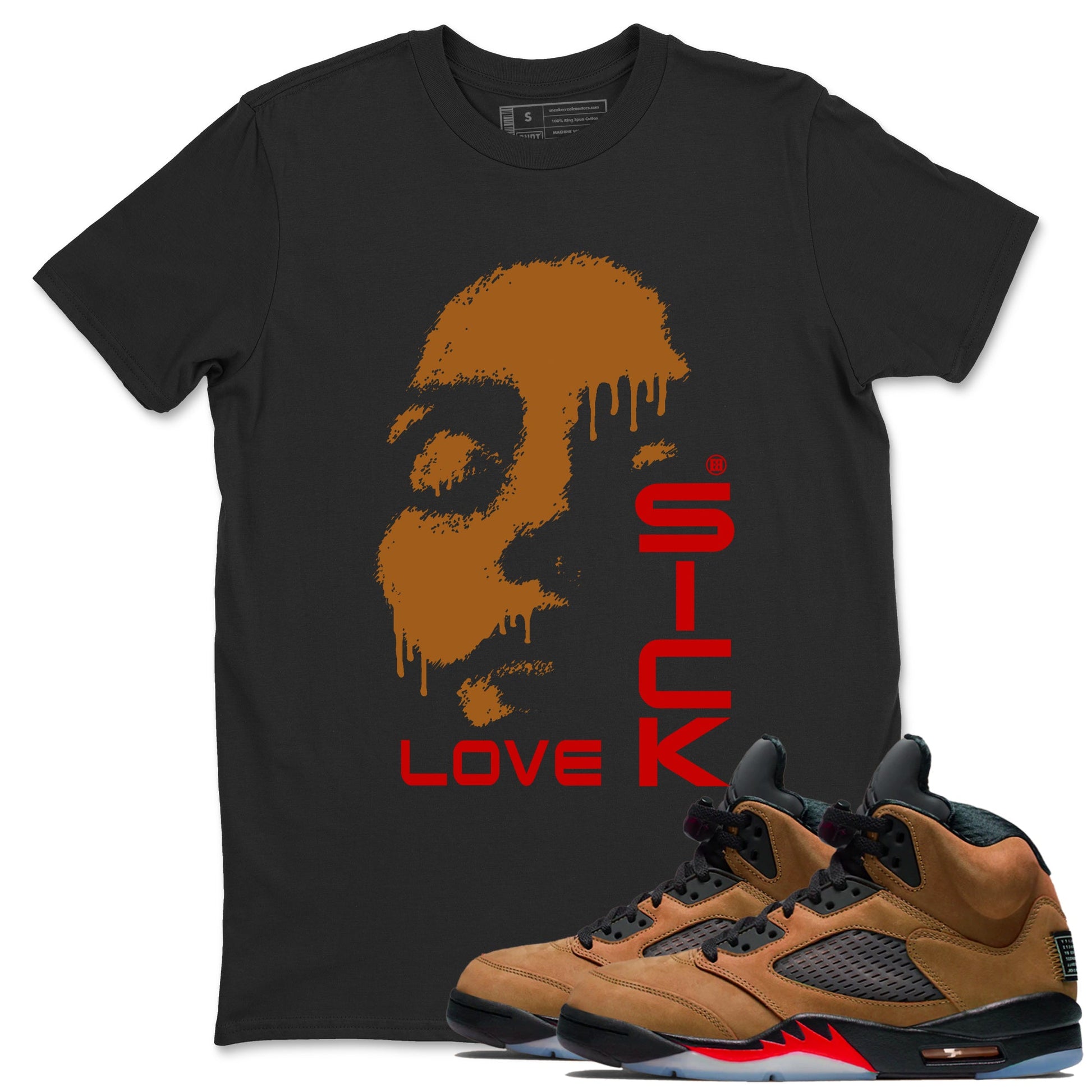 5s Archaeo Brown shirts to match jordans Love Sick sneaker match tees Air Jordan 5 Archaeo Brown match shoes to clothes SNRT Sneaker Tees unisex cotton Black 1 shirts