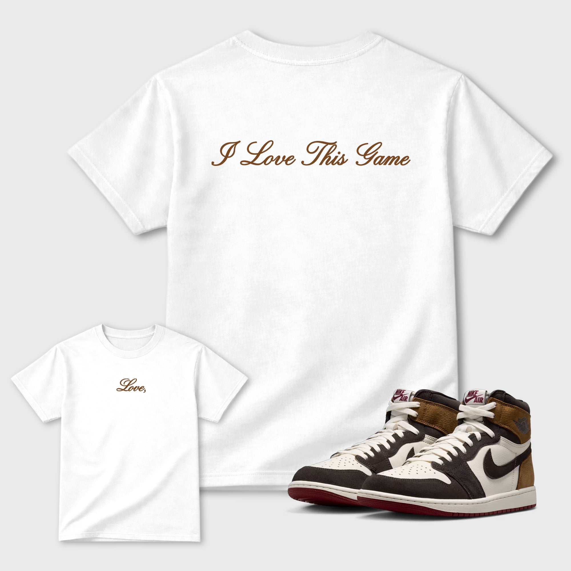 Love This Game Graphic T-Shirt featuring original streetwear artwork designed to match the Air Jordan 1 Love Letter. White Graphic T-Shirt.