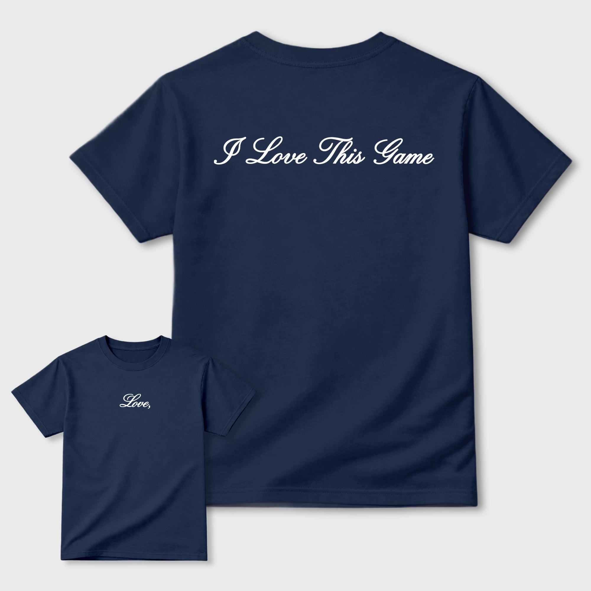 Love This Game Graphic T-Shirt featuring original streetwear artwork designed to match the . Navy Graphic T-Shirt.