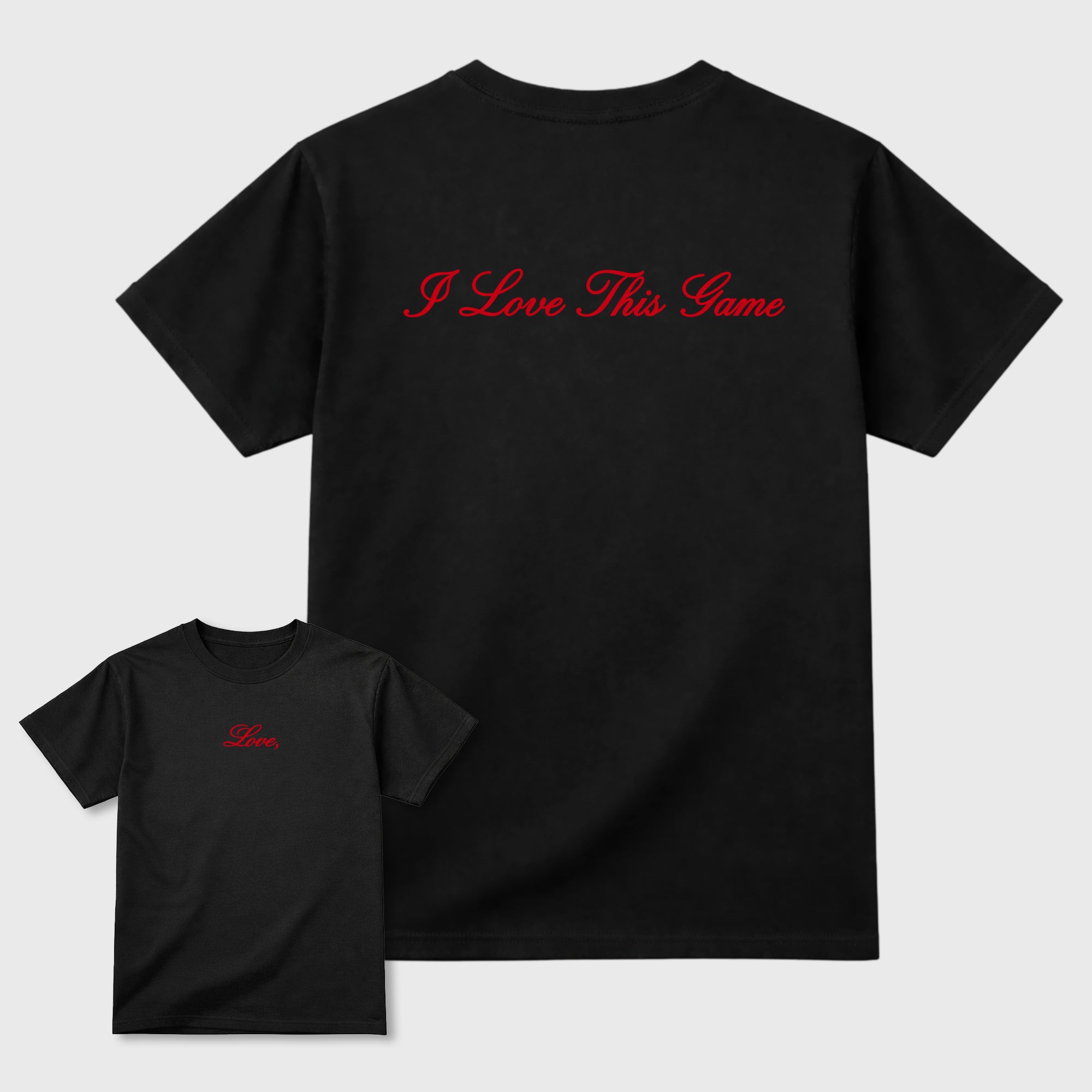 Love This Game Graphic T-Shirt featuring original streetwear artwork designed to match the . Black Graphic T-Shirt.