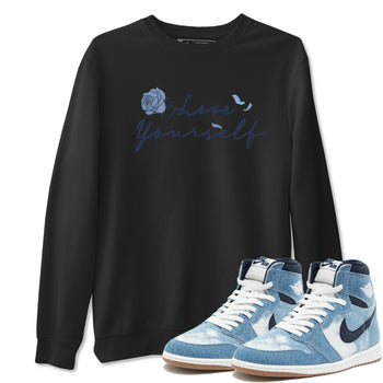 AJ 1 Denim shirts to match jordans Love Yourself sneaker match tees Air Jordan 1 Denim SNRT Sneaker Tees streetwear brand Black 1 unisex cotton tee