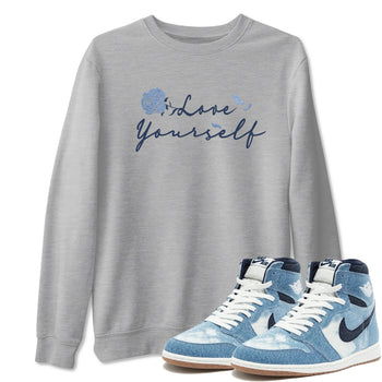 AJ 1 Denim shirts to match jordans Love Yourself sneaker match tees Air Jordan 1 Denim SNRT Sneaker Tees streetwear brand Heather Grey 1 unisex cotton tee