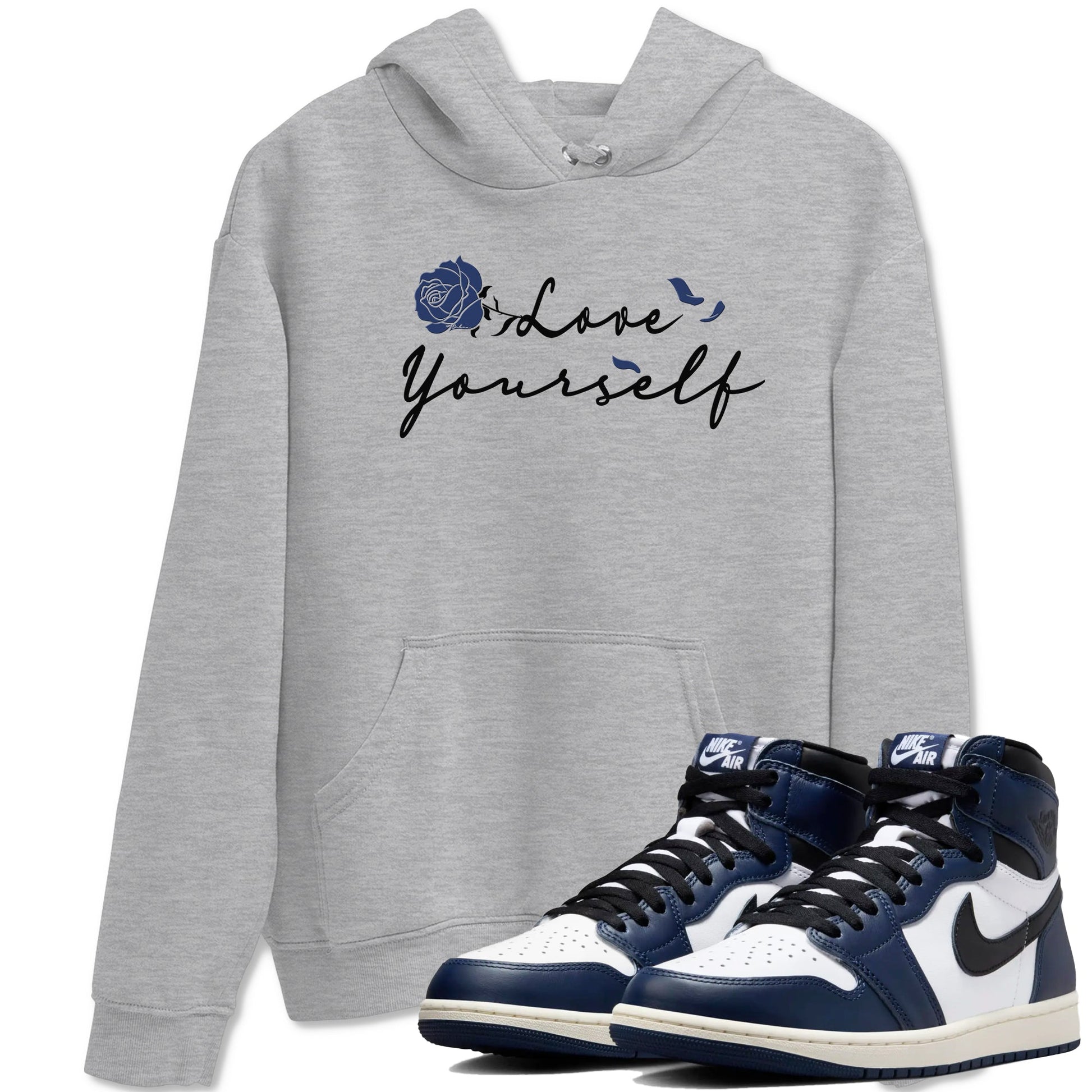1s Midnight Navy shirts to match jordans Love Yourself sneaker match tees Air Jordan 1 Midnight Navy match shoes to clothes SNRT Sneaker Tees unisex cotton Heather Grey 1 shirts