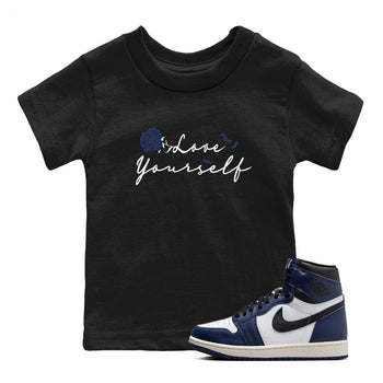 1s Midnight Navy shirts to match jordans Love Yourself sneaker match tees Air Jordan 1 Midnight Navy match shoes to clothes SNRT Sneaker Tees Youth Baby Black 1 tee