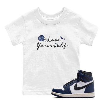 1s Midnight Navy shirts to match jordans Love Yourself sneaker match tees Air Jordan 1 Midnight Navy match shoes to clothes SNRT Sneaker Tees Youth Baby White 1 tee