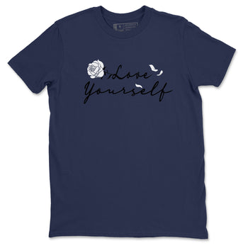 1s Midnight Navy shirts to match jordans Love Yourself sneaker match tees Air Jordan 1 Midnight Navy match shoes to clothes SNRT Sneaker Tees unisex cotton Navy 2 shirts