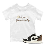 1s Low OG Mocha shirts to match jordans Love Yourself sneaker match tees Air Jordan 1 Mocha match shoes to clothes SNRT Sneaker Tees Youth Baby White 1 tee