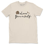 1s Low OG Mocha shirts to match jordans Love Yourself sneaker match tees Air Jordan 1 Mocha match shoes to clothes SNRT Sneaker Tees unisex cotton Natural 2 shirts