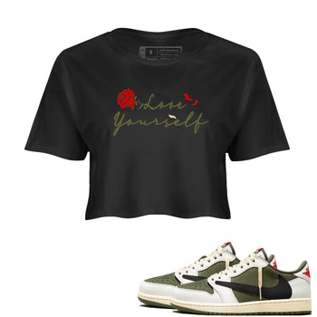 1s Travis Scott Medium Olive shirts to match jordans Love Yourself sneaker match tees Air Jordan 1 Travis Scott Medium Olive match shoes to clothes SNRT Sneaker Tees unisex cotton Black 1 crop tee
