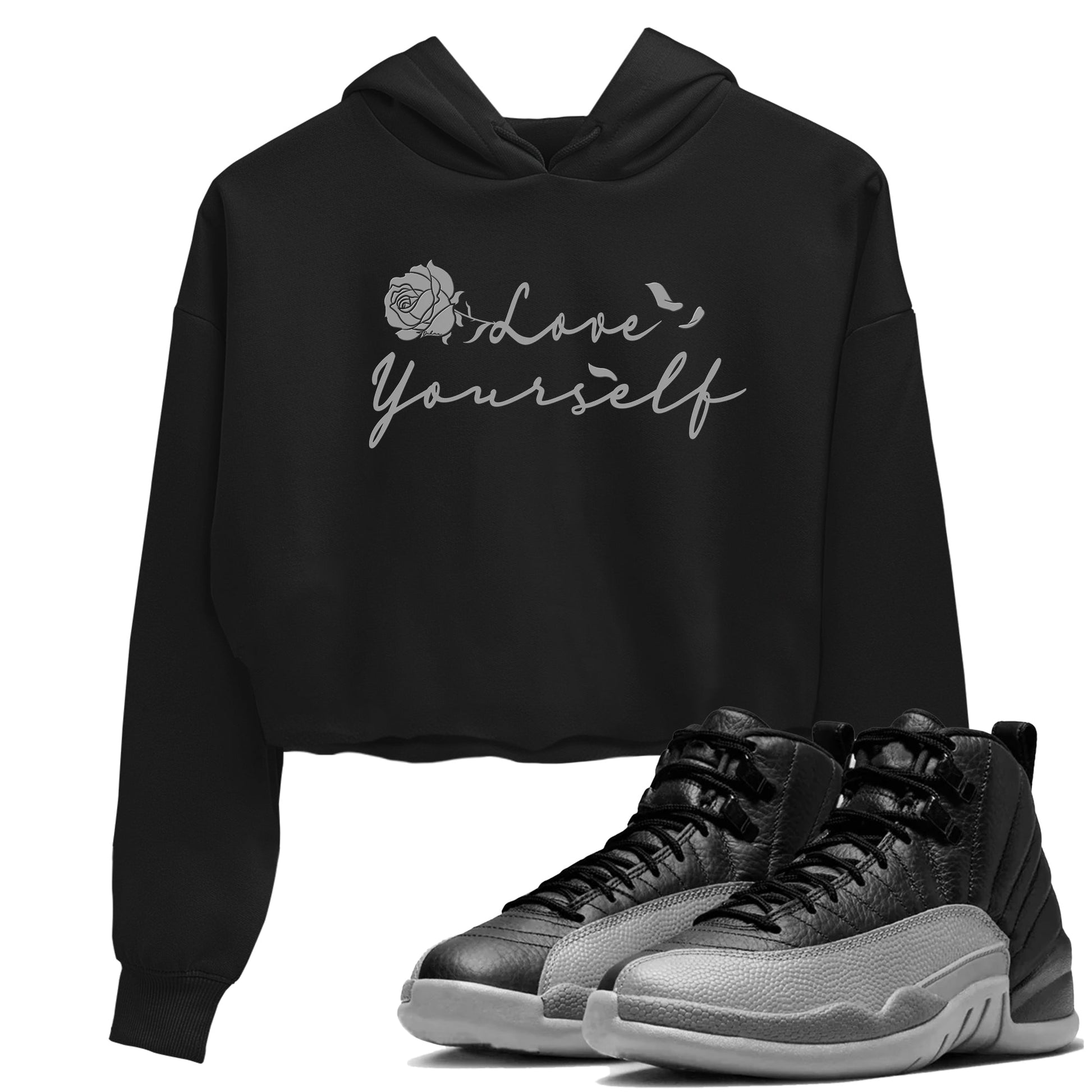 12s Black Wolf Grey shirts to match jordans Love Yourself sneaker match tees Air Jordan 12 Black Wolf Grey match shoes to clothes SNRT Sneaker Tees unisex cotton Black 1 crop tee