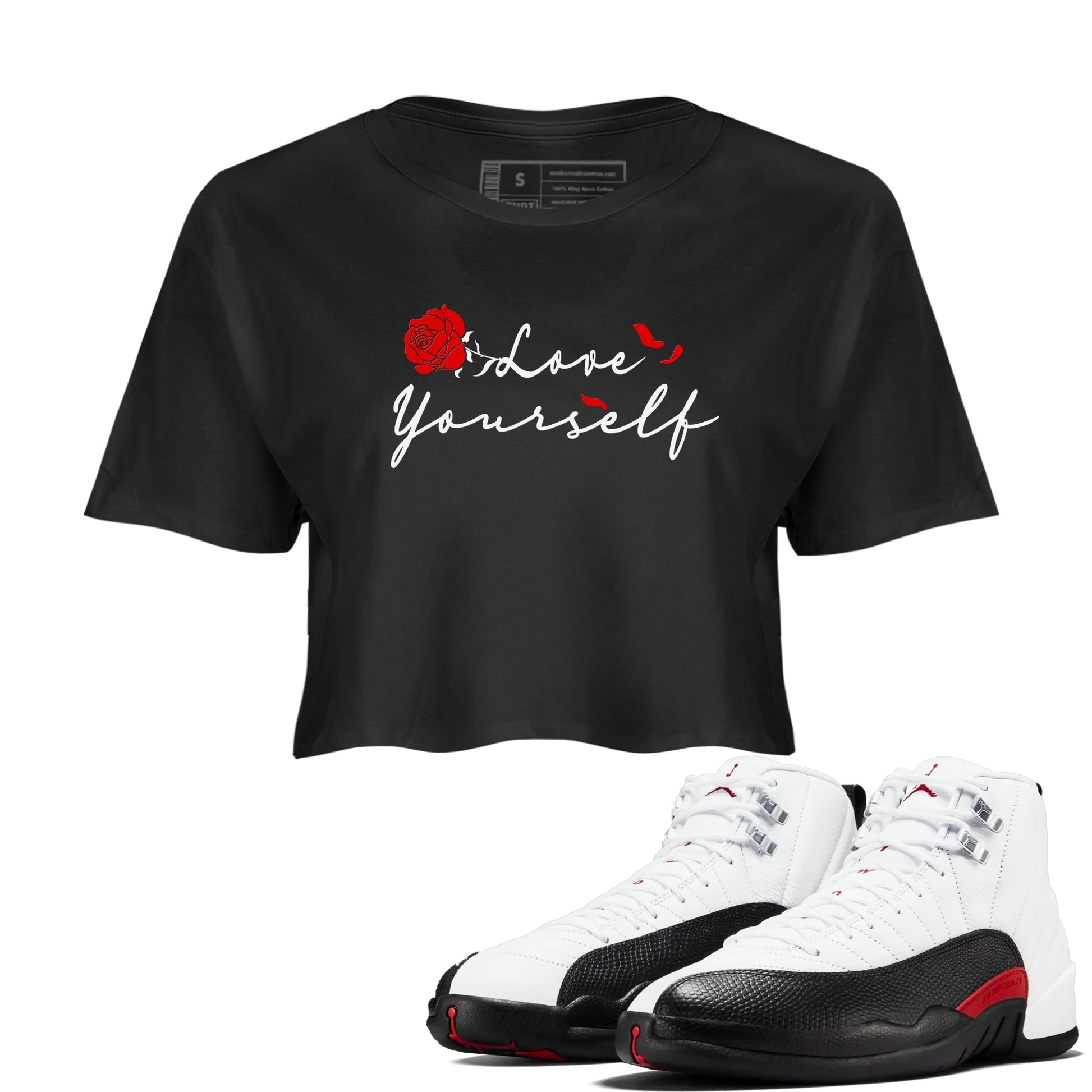 AJ12 Taxi Flip shirts to match jordans Love Yourself sneaker match tees Air Jordan 12 Taxi Flip SNRT Sneaker Tees streetwear brand Black 1 crop tee