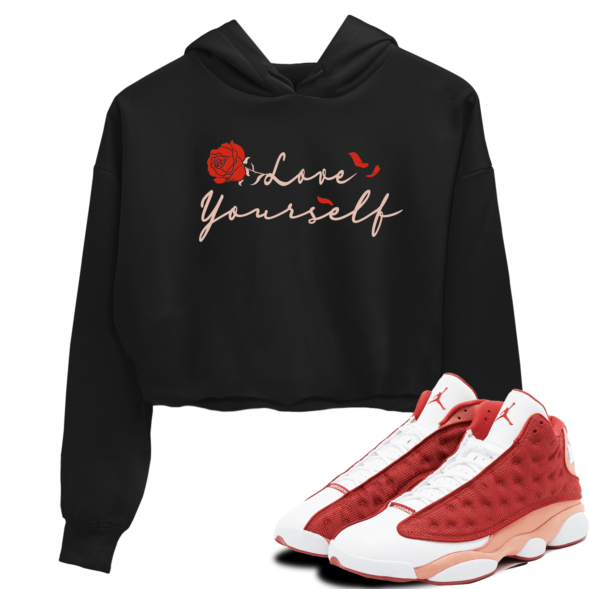13s Dune Red shirts to match jordans Love Yourself sneaker match tees Air Jordan 13 Dune Red SNRT Sneaker Tees streetwear brand Black 1 crop tee